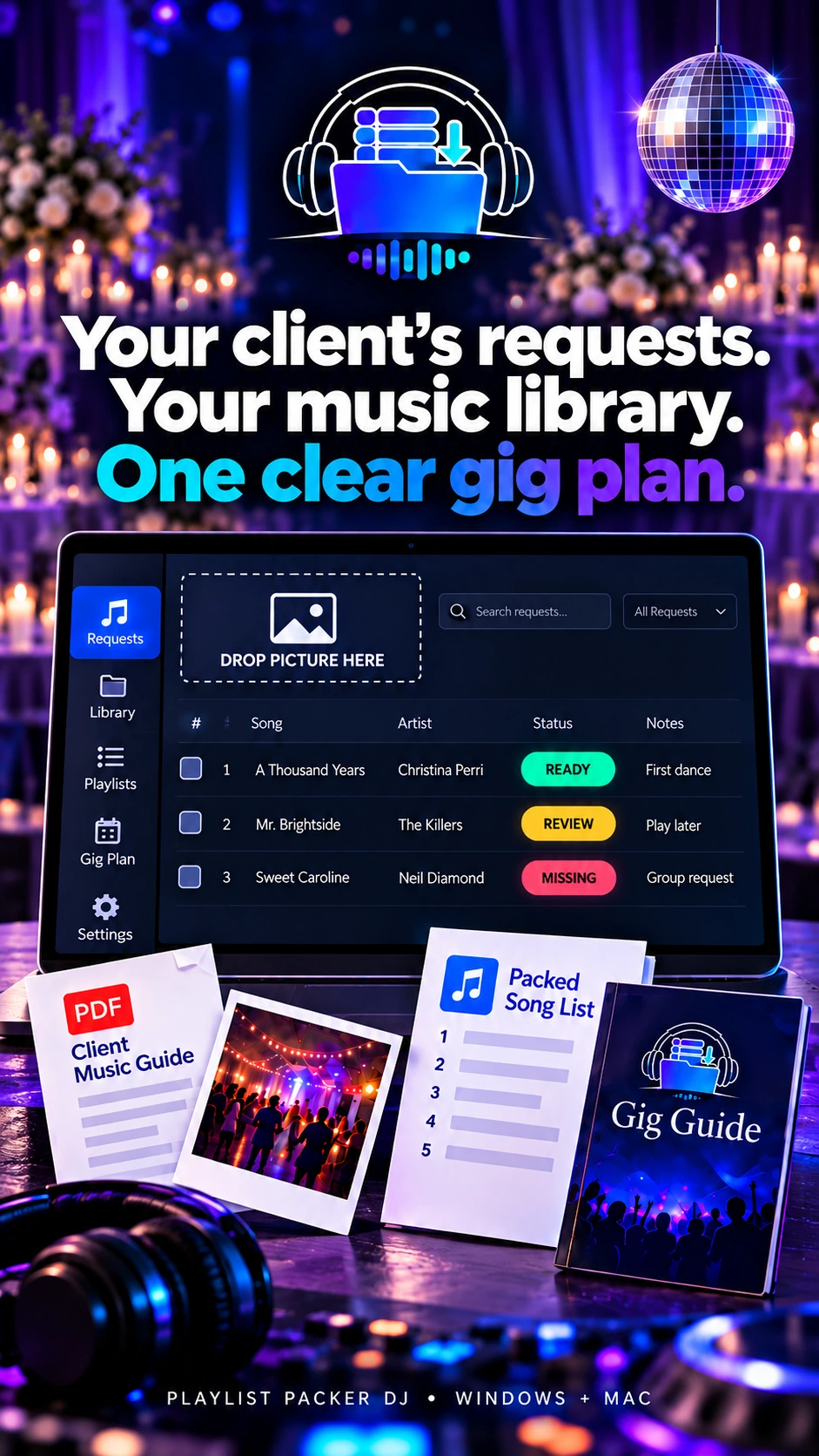 Playlist Packer DJ mobile hero showing client requests, picture drop area, Ready, Review and Missing statuses, Packed Song List and Gig Guide.